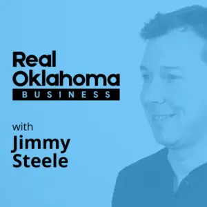 Real Oklahoma Business podcast cover art with Jimmy Steele