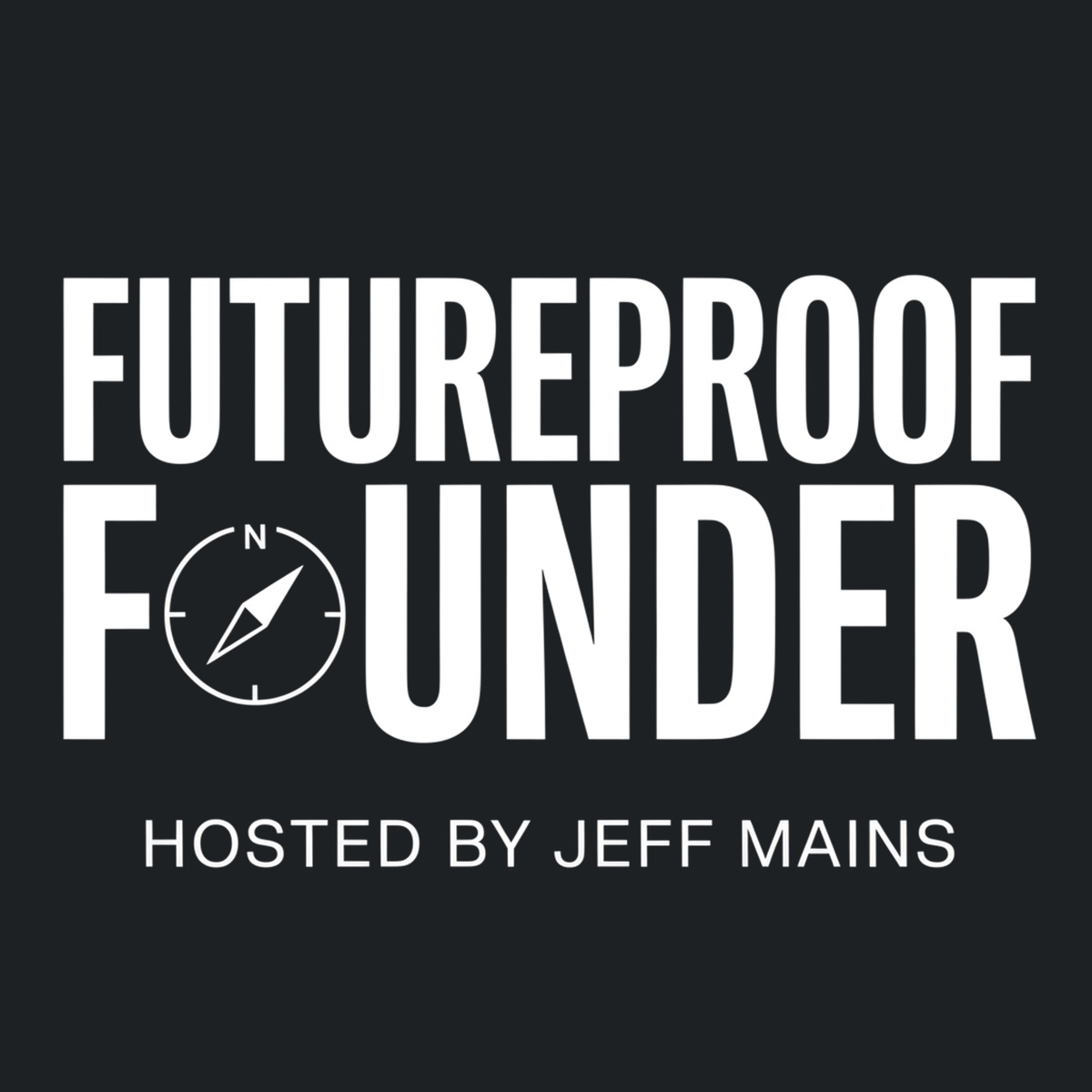 Futureproof Founder