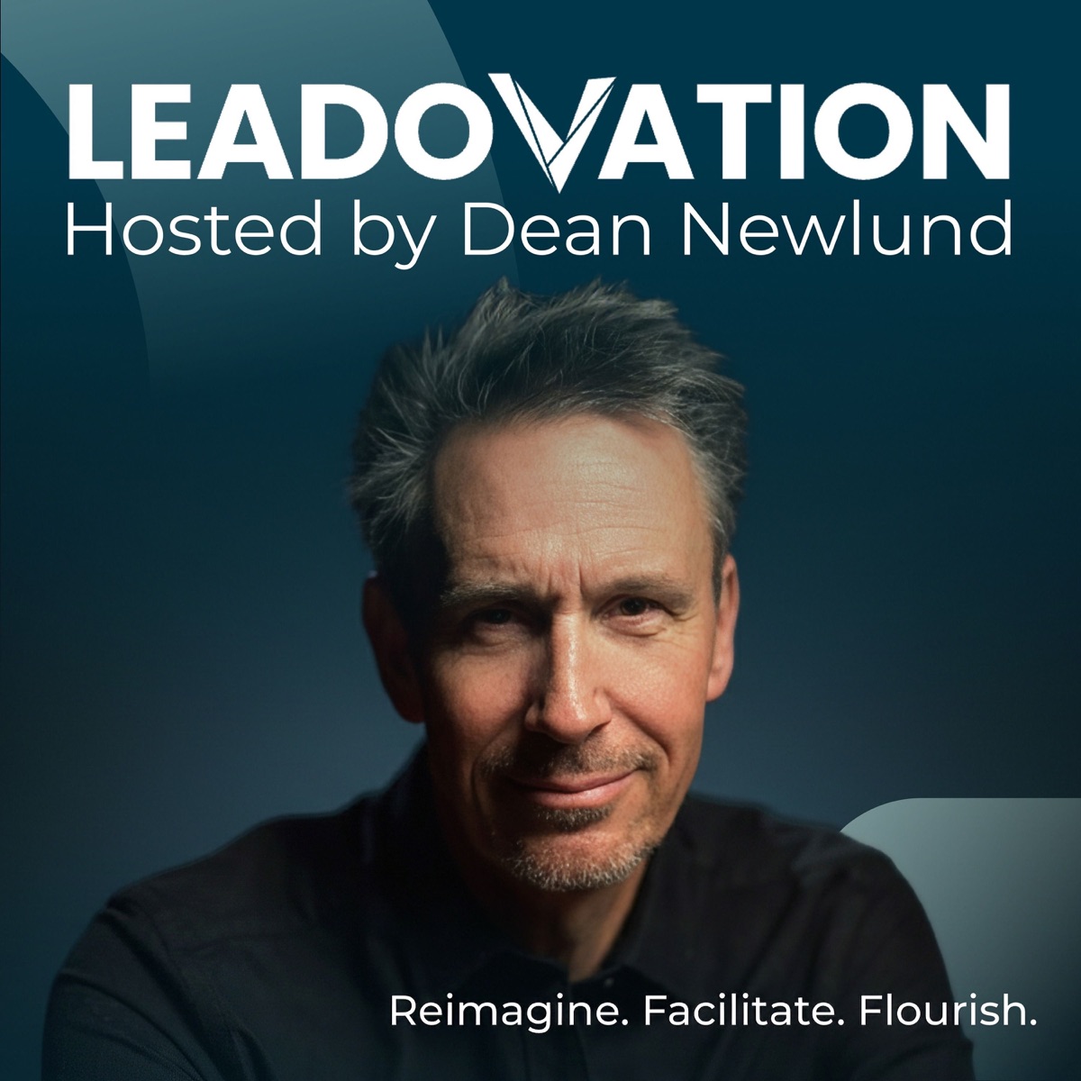 Leadovation podcast cover featuring Dean Newlund
