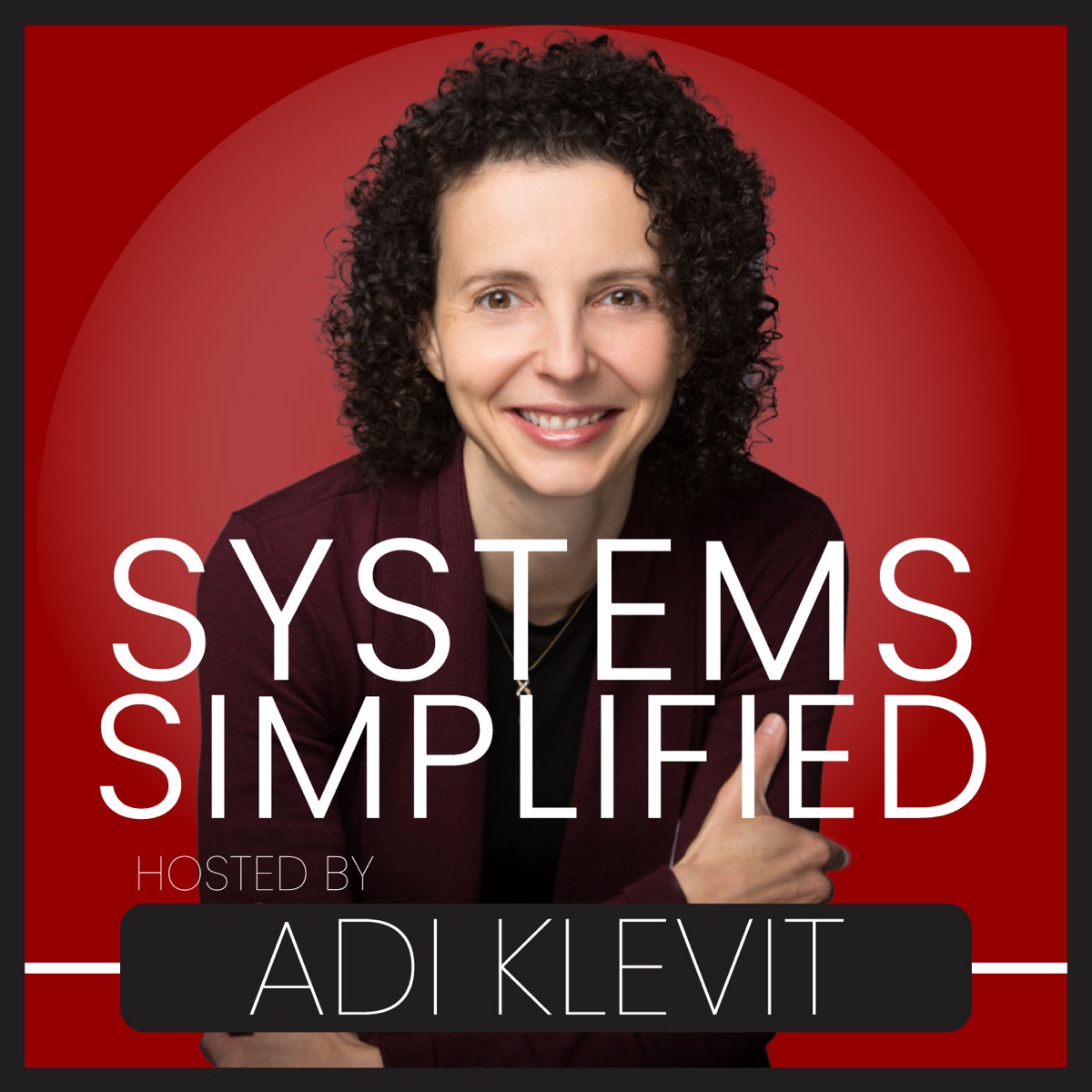 Systems Simplified podcast cover featuring Adi Klevit